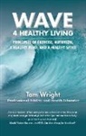 Tom Wright - Wave 4 Healthy Living