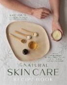 Kate Jones - The Natural Skin Care Recipe Book