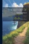 Thomas Moore - The History of Ireland; Volume 2