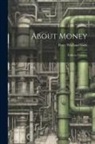 Perry Wayland [From Old Catal Sinks - About Money; Talks to Children
