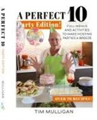 Tim Mulligan - A Perfect 10 Party Edition