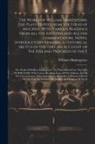 William Shakespeare - The Works of William Shakespeare: The Plays Edited From the Folio of Mdcxxiii, With Various Readings From All the Editions and All the Commentators, N
