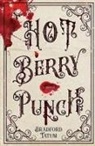 Bradford Tatum - Hot Berry Punch