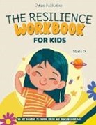 Marla D., Deluxe Publication - The Resilience Workbook for Kids