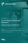 On the Road to Precision Medicine