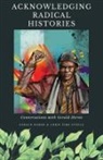 Gerald Horne, Chris Time Steele - Acknowledging Radical Histories