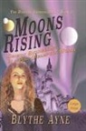 Blythe Ayne - Moons Rising