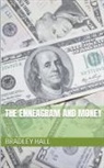 Bradley Hall - The Enneagram and Money