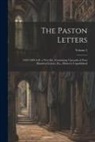 Anonymous - The Paston Letters: 1422-1509 A.D. a New Ed., Containing Upwards of Four Hundred Letters, Etc., Hitherto Unpublished; Volume 2