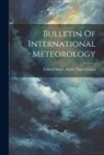 United States Army Signal Corps - Bulletin Of International Meteorology