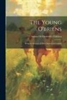 Author of Elizabeth's Children - The Young O'briens: Being an Account of Their Sojourn in London