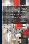 Jacob Eisenberg - Weight and Relaxation Method for the Pianoforte