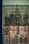 Colonel Atwell Lake, William Simpson - Narrative of the Defence of Kars Historical and Military