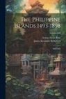 Emma Helen Blair, James Alexander Robertson - The Philippine Islands 1493-1898: 1604-1605; Volume XIII