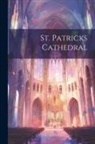 Anonymous - St. Patricks Cathedral