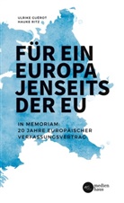 Ulrike Guérot, Hauke Ritz - Für ein Europa jenseits der EU (Internationale Fassung)