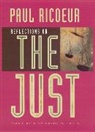 Paul Ricoeur, Paul (Professor Emeritus at the University of Paris X and at the University of Chicago) Ricoeur - Reflections on the Just