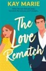 Kay Marie - The Love Rematch