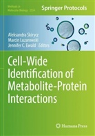 Jennifer C Ewald, Jennifer C. Ewald, Marcin Luzarowski, Aleksandra Skirycz - Cell-Wide Identification of Metabolite-Protein Interactions