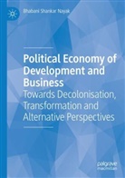 Bhabani Shankar Nayak - Political Economy of Development and Business