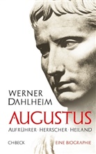 Werner Dahlheim - Augustus