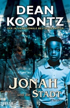 Dean Koontz - Jonah und die Stadt