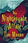 Tim Mason, Mason Tim - The Nightingale Affair