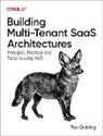 Tod Golding, Golding Tod - Building Multi-Tenant Saas Architectures