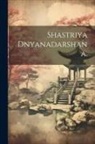 Shastriya dnyanadarshana