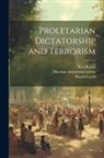 Patrick Lavin, Karl Radek, Marxian Educational Society - Proletarian Dictatorship and Terrorism