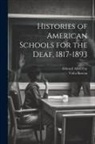 Edward Allen Fay, Volta Bureau (U S - Histories of American Schools for the Deaf, 1817-1893