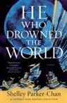 Shelley Parker-Chan - He Who Drowned the World