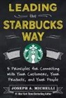 Michelli, Joseph Michelli, Michelli Joseph - Leading the Starbucks Way (PB)