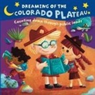 Sarah Nettuno - Dreaming of the Colorado Plateau