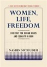 Nasrin Sotoudeh - Women, Life, Freedom
