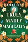 Hazel Beck - Truly Madly Magically