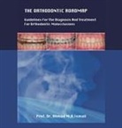 Ahmad M. a. Ismail - THE ORTHODONTIC ROADMAP