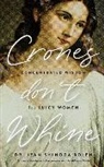 Jean Shinoda Bolen, Bolen Jean Shinoda - Crones Don't Whine