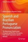 Antônio Roberto Monteiro Simões - Spanish and Brazilian Portuguese Pronunciation