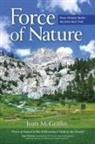 Joan M Griffin, Joan M. Griffin - Force of Nature