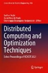 Chan Dasanapura Nanjundaiah, Chandrappa Dasanapura Nanjundaiah, Sudhan Majhi, Rocío Pérez de Prado, Rocío Pérez de Prado - Distributed Computing and Optimization Techniques