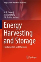 Aldrin Antony, M. K. Jayaraj, P P Subha, P. P. Subha - Energy Harvesting and Storage