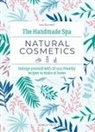 Sara Dumenil, Sara Duménil, Sara DumTnil - Handmade Spa: Natural Cosmetics