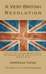 Amirreza Tayebi - A Very British Revolution