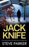 Steve Parker - JACK KNIFE a pulse-pounding British crime thriller with an astonishing twist