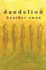 Heather Swan - dandelion