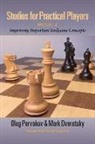 Mark Dvoretsky, Oleg Pervakov - Studies for Practical Players