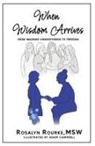 Rosalyn Rourke, Adam Campbell - When Wisdom Arrives