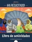 Pip Reid, Bible Pathway Adventures - ¡Ha resucitado! - Libro de actividades