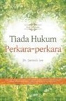 Jaerock Lee - Tiada Hukum Terhadap Perkara-perkara Sebegitu (Malay Edition)
